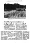Skall kyrkplatsen i Liken�s �ntligen f� ett minnesm�rke?