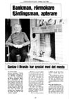 Gustav i Bran�s har sysslat med det mesta